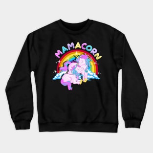 Mamacorn Cute Unicorn Mom Unicorn Loving Mama Crewneck Sweatshirt